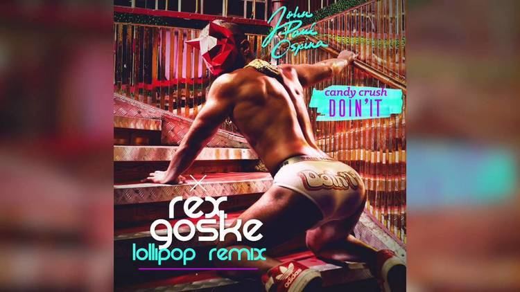 John Paul Ospina John Paul Ospina Candy Crush Doin It Rex Goske Lollipop Remix