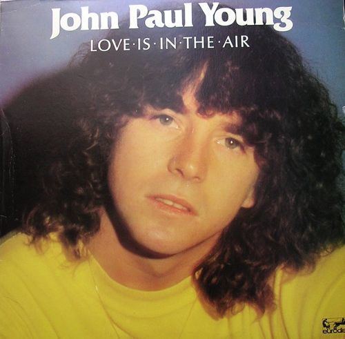 John Paul Young Love Is in the Air John Paul Young Songs Reviews Credits
