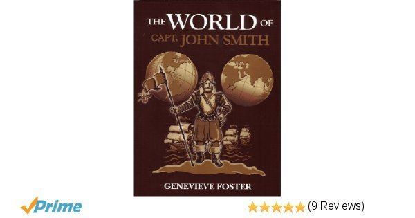 John Smith (inside-left) The World of Captain John Smith Genevieve Foster 9781893103009