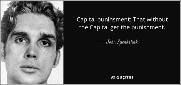 John Spenkelink QUOTES BY JOHN SPENKELINK AZ Quotes