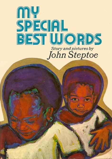 John Steptoe John Steptoe Author Illustrator Creator of AwardWinning Books