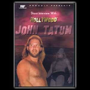 John Tatum (wrestler) John Tatum Shoot Interview DVD