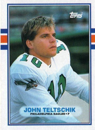 John Teltschik PHILADELPHIA EAGLES John Teltschik 110 TOPPS 1989 NFL American