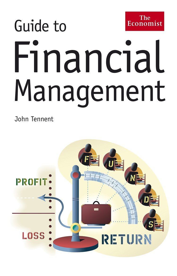John Tennent (cricketer) Guide to Financial Management Amazoncouk John Tennent