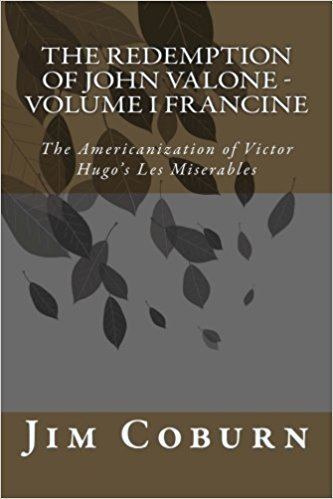 John Valone The Redemption of John Valone Volume I Francine The