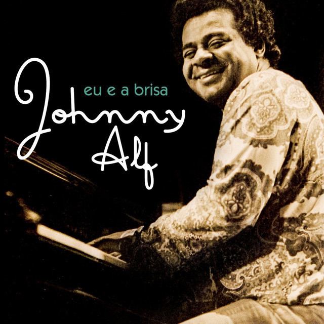 Johnny Alf Johnny Alf on Spotify