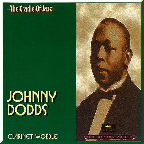 Johnny Dodds Clarinet Wobble