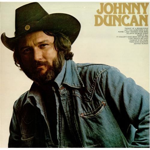 Johnny Duncan (country singer) Johnny Duncan Country Johnny Duncan UK vinyl LP album LP record