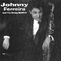 Johnny Ferreira wwwjohnnyferreiracomimagefilesalbumswingmach
