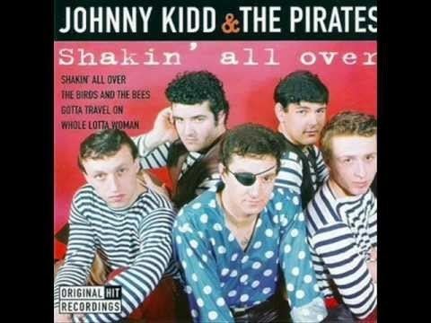 Johnny Kidd & the Pirates Johnny Kidd amp The Pirates Shakin39 All Over YouTube