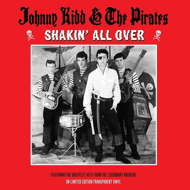 Johnny Kidd & the Pirates Johnny Kidd amp The Pirates Shakin39 All Over TRANSPARENT VINYL