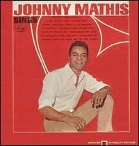 Johnny Mathis Sings httpsuploadwikimediaorgwikipediaen77eJoh