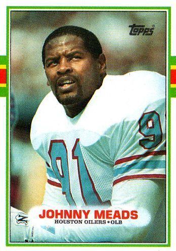 Johnny Meads HOUSTON OILERS Johnny Meads 94 ROOKIE CARD TOPPS 1989 NFL American