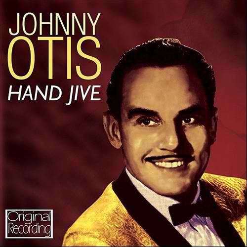 Johnny Otis Johnny Otis Tim Mattox Traveling Boy