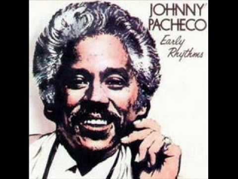 Johnny Pacheco JOHNNY PACHECOAGUA DE CLAVELITO YouTube