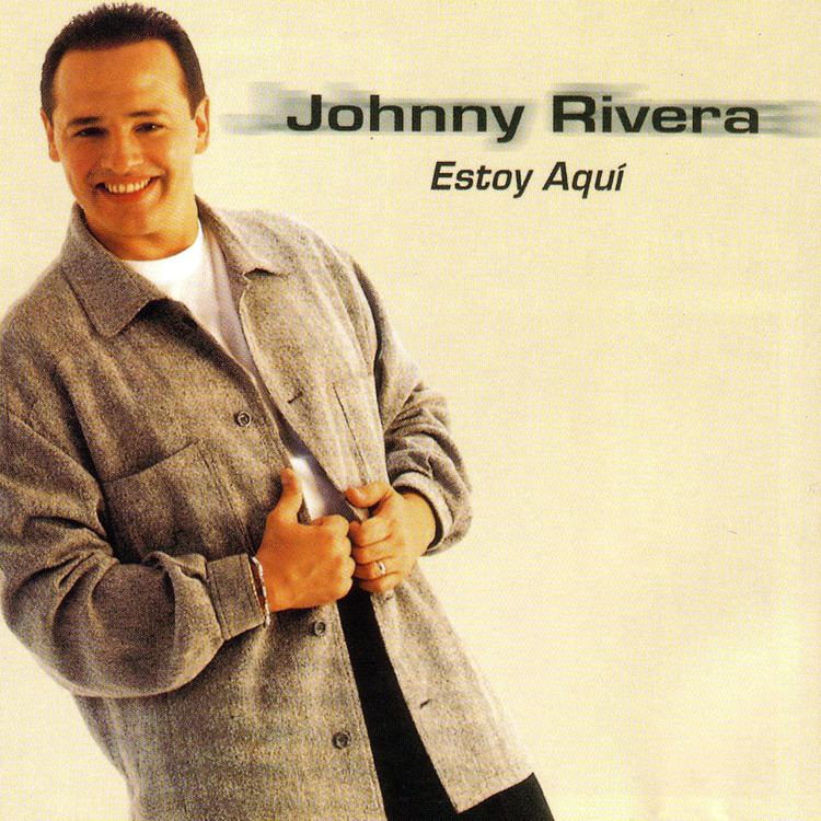 Johnny Rivera Cartula Frontal de Johnny Rivera Estoy Aqui Portada