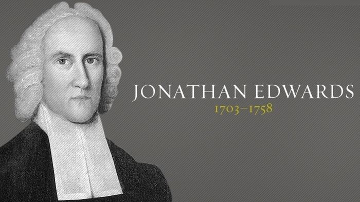 Jonathan Edwards Jonathan Edwards Christian History