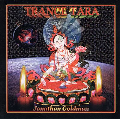 Jonathan Goldman Jonathan Goldman Trance Tara