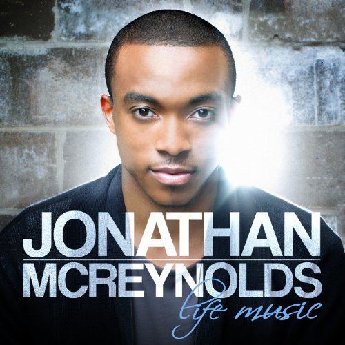 Jonathan McReynolds Jonathan McReynolds Life Music Amazoncom Music