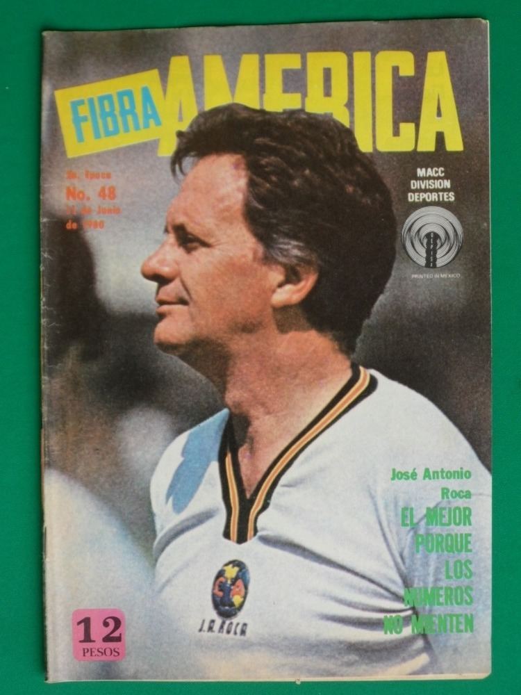 José Antonio Roca 1980 Jose Antonio Roca Revista Fibra America Aguilas Futbol