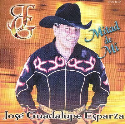 Jose Guadalupe Esparza Mitad de M Jos Guadalupe Esparza Songs Reviews