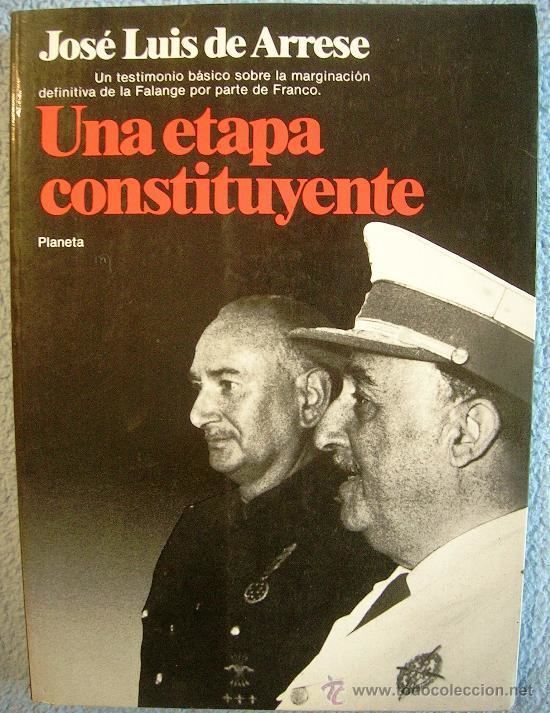 José Luis de Arrese una etapa constituyente marginacion definitiva Comprar Libros de