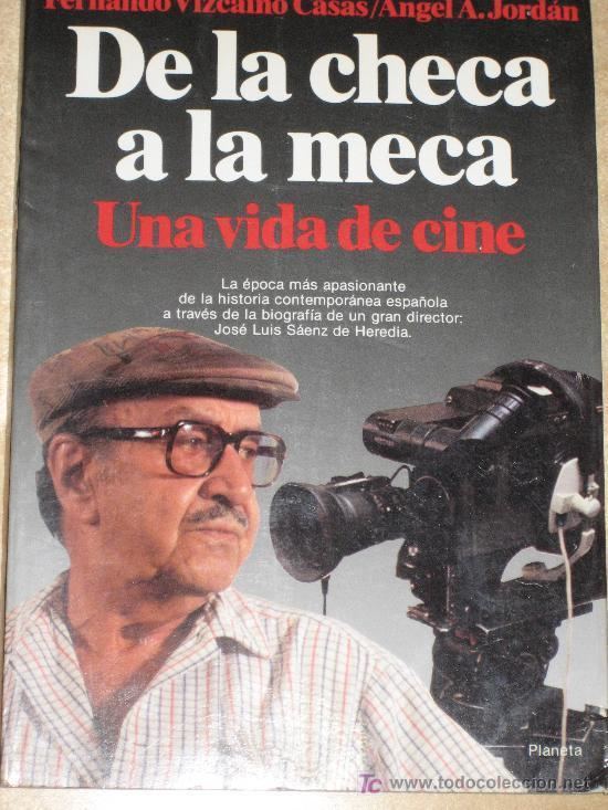 José Luis Sáenz de Heredia de la checa a la meca biografa de jose luis s Comprar Libros de