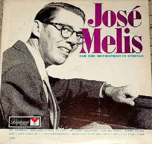 José Melis Jos Melis Jos Melis And The Metropolitan Strings Vinyl LP