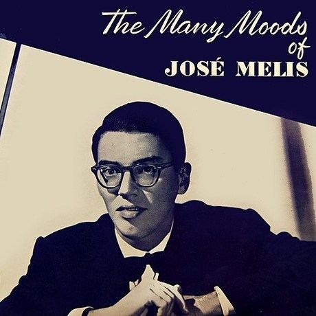 José Melis Anniversary Song The Many Moods Of Jose Melis Jose Melis