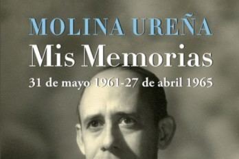 José Rafael Molina Ureña Los escenarios de abril las memorias de Molina Urea