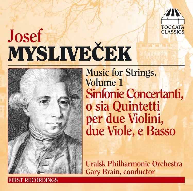 Josef Mysliveček Josef Mysliveek Music for Strings Volume One Recordings