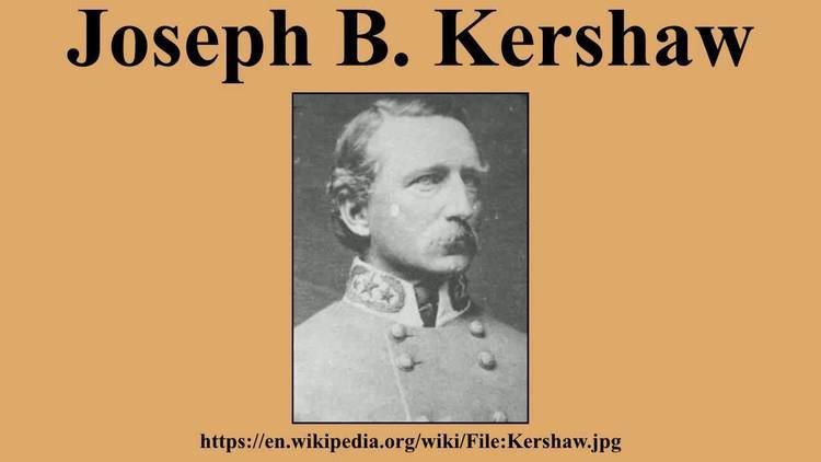 Joseph B. Kershaw Joseph B Kershaw YouTube