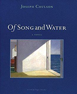 Joseph Coulson Of Song and Water A Novel Kindle edition by Joseph Coulson