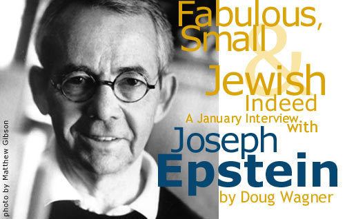 Joseph Epstein (writer) Interview Joseph Epstein