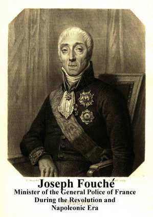 Joseph Fouché The Memoirs of Fouche