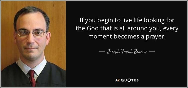 Joseph Frank Bianco QUOTES BY JOSEPH FRANK BIANCO AZ Quotes