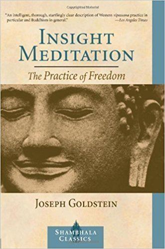 Joseph Goldstein (writer) Amazoncom Insight Meditation The Practice of Freedom