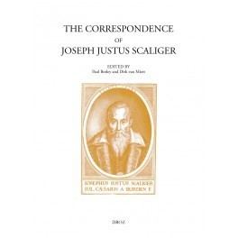 Joseph Justus Scaliger The Correspondence of Joseph Justus Scaliger Librairie Droz