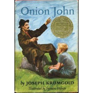 Joseph Krumgold Onion John by Joseph Krumgold