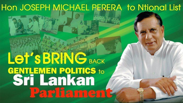 Joseph Michael Perera Petition We need Hon Joseph Michael Perera in Sri Lankan