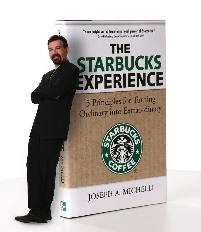 Joseph Michelli Joseph Michelli Starbucks Experience Leadership Workshop