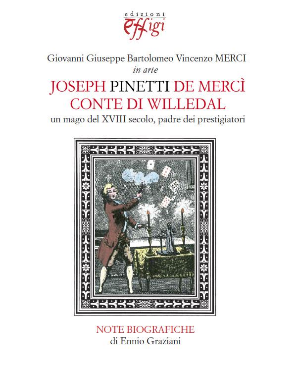 Joseph Pinetti Joseph Pinetti De Merc Conte di Willedal CP Adver Edizioni Effigi