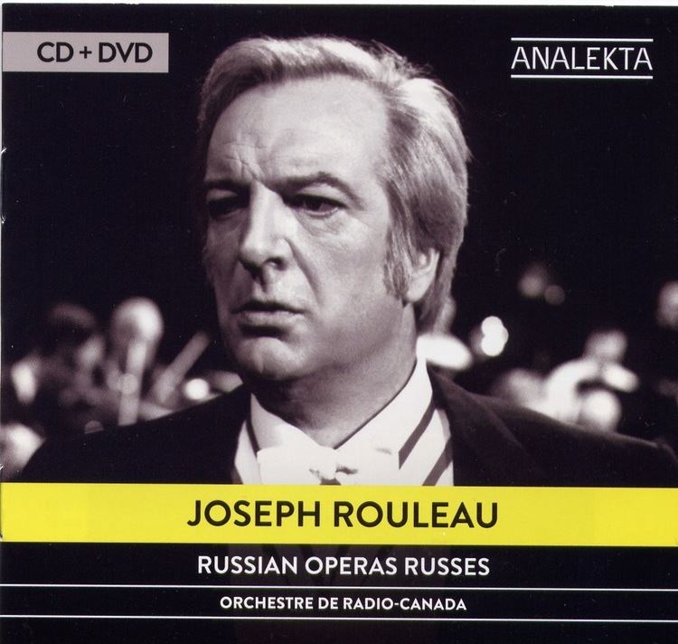 Joseph Rouleau La Scena Musicale Joseph Rouleau Russian Operas