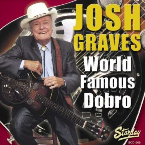 Josh Graves Bluegrass Bluesman A Memoir by Uncle Josh Graves