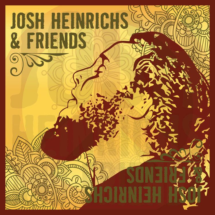 Josh Heinrichs Josh Heinrichs amp Friends GanJah Records