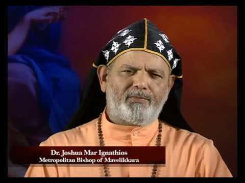 Joshua Mar Ignathios KALVARIYAGAM Bishop Joshua Mar Ignathios YouTube