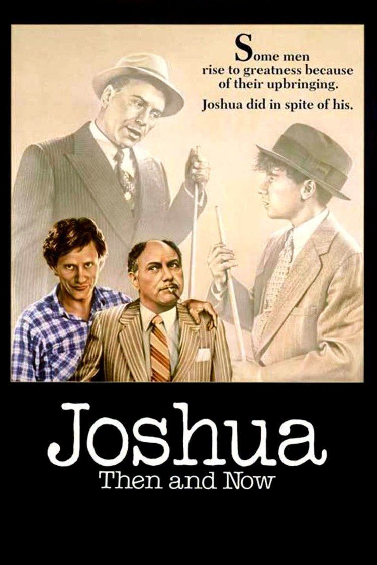 Joshua Then and Now (film) wwwgstaticcomtvthumbmovieposters8698p8698p