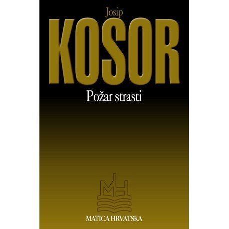 Josip Kosor Poar strasti by Josip Kosor