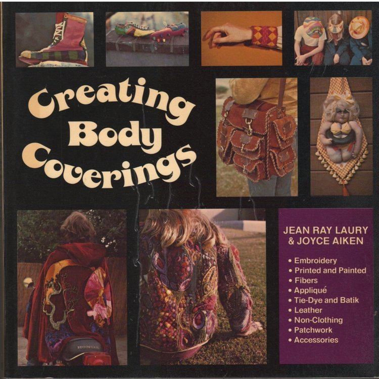 Joyce Aiken Creating Body Coverings Jean Ray Laury Joyce Aiken 9780442246921