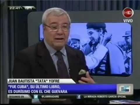 Juan Bautista Yofre La mirada El Tata Yofre 20102014 YouTube